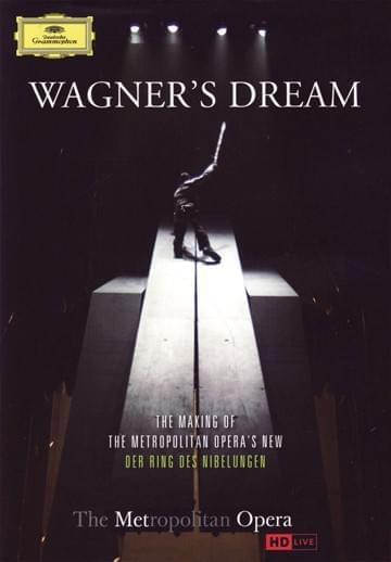 The Metropolitan Opera - Wagner's Dream