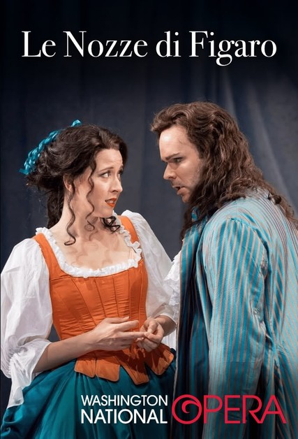 Washington National Opera - Le Nozze di Figaro