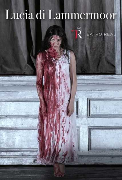 Teatro Real - Lucia di Lammermoor