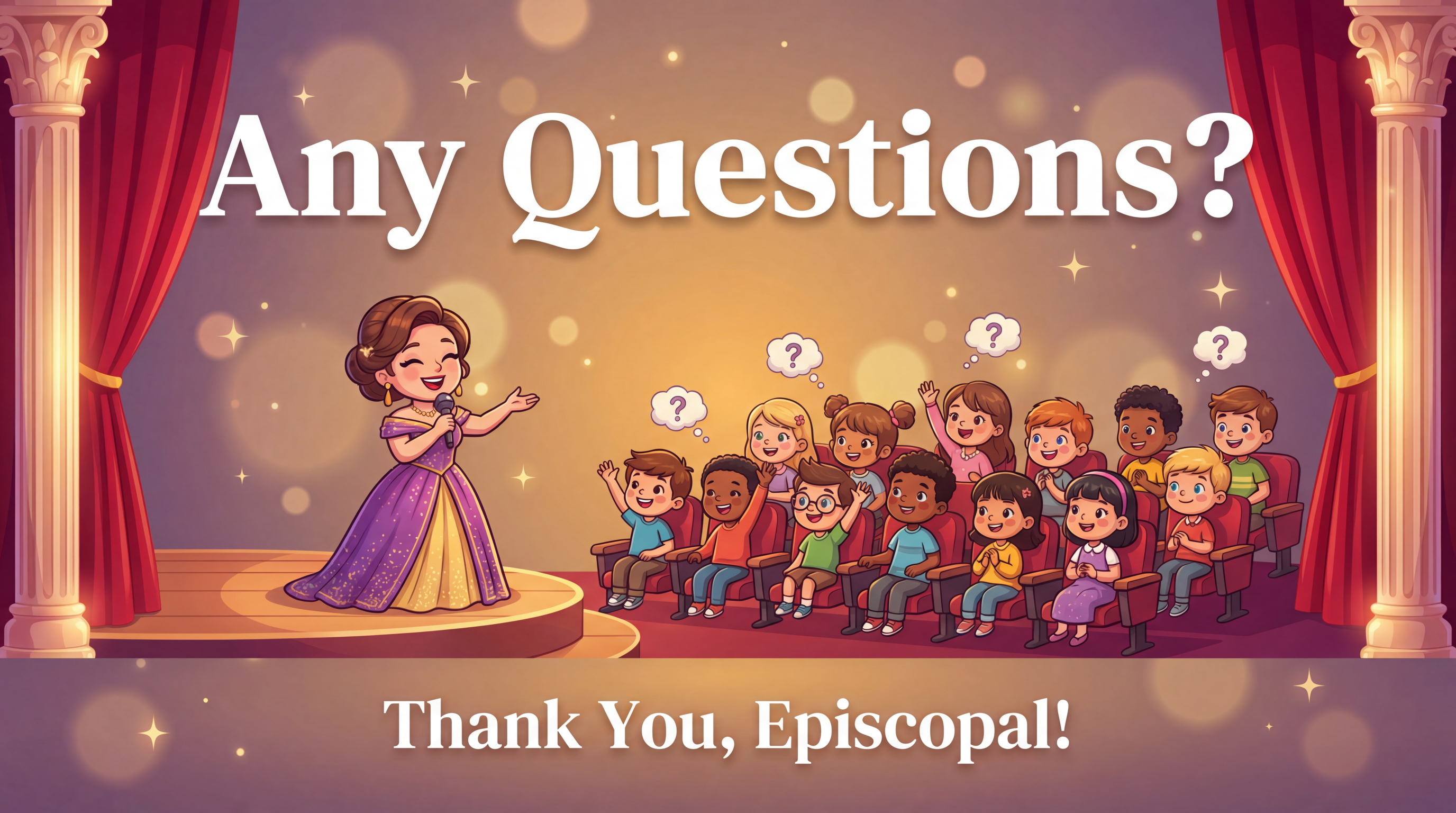 Slide 18: Any Questions? Thank You, Episcopal!