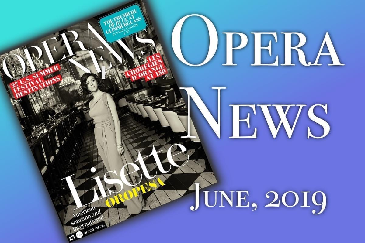Lisette Oropesa on the cover of Opera News, June 2019